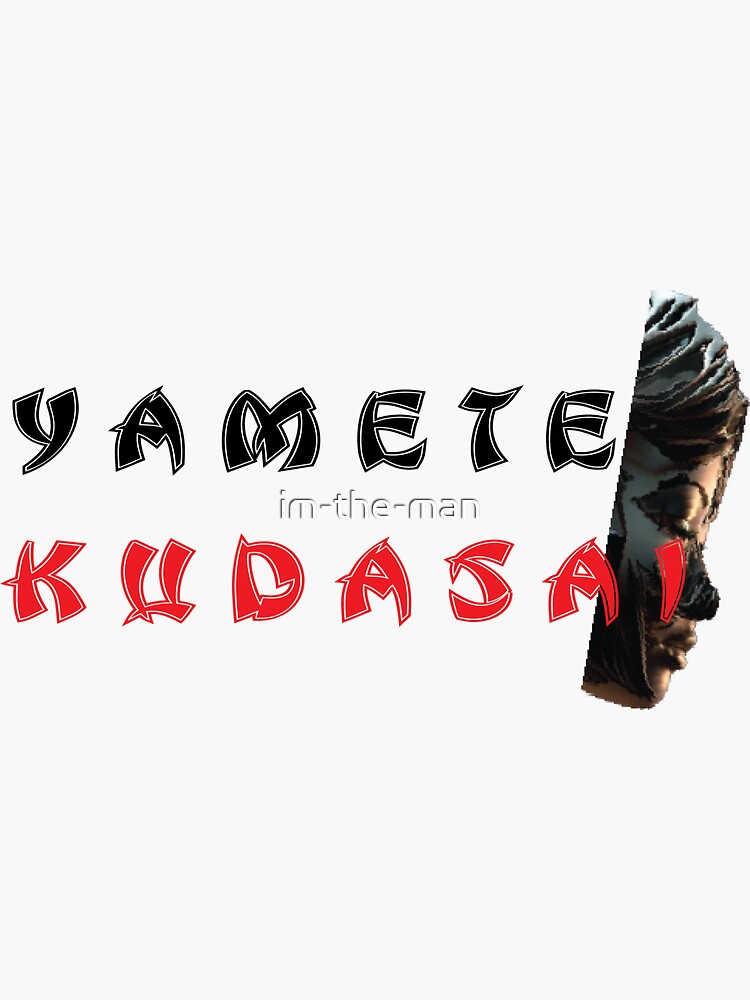 yamete kudasai  Sticker for Sale by NASSIMBL