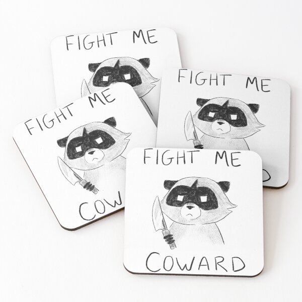 Item preview, Fight me coward designed and sold by Raccoondoodles.