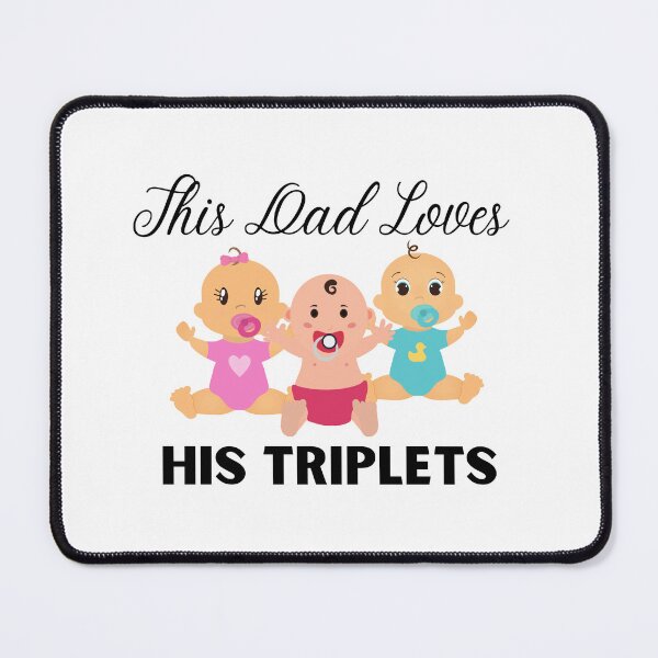 Item preview, This dad loves his triplets designed and sold by Aminesnip.