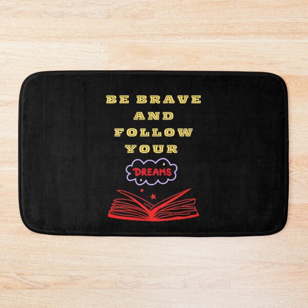 Item preview, be brave and follow your dreams designed and sold by vargass street.