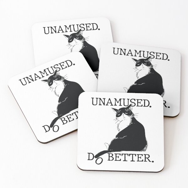 Item preview, Unamused. Do Better. designed and sold by chillaxcats.