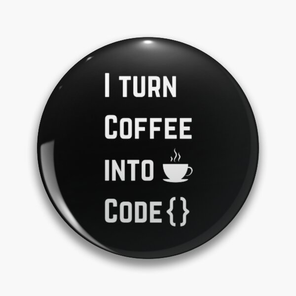 Item preview, I turn coffee into code - programmer - developer  designed and sold by TeePassion.
