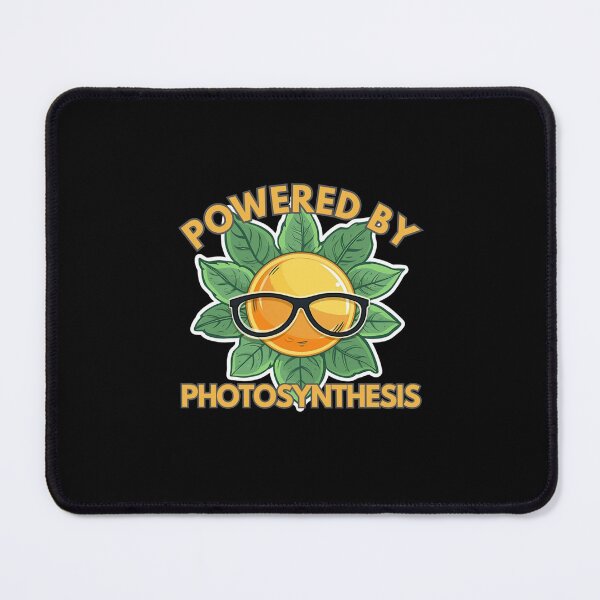 Item preview, Photosynthesis , Powered by Photosynthesis , Photosynthesis sayings designed and sold by Molecularmerch.