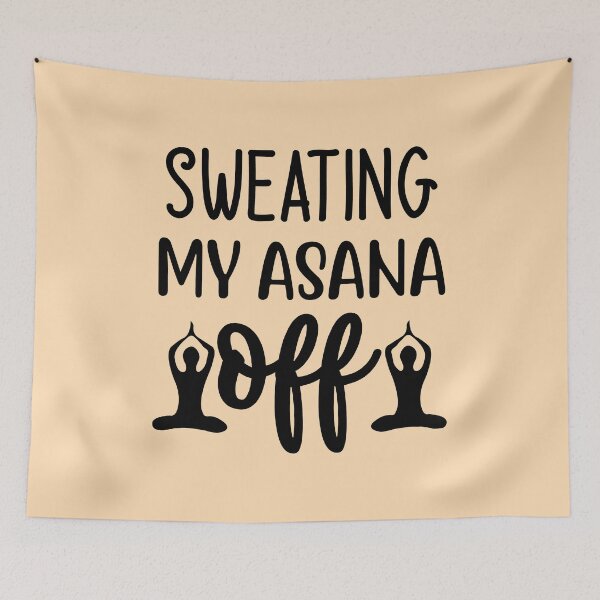 Item preview, Yoga Saying Sweating My Asana Off Motivational Quote designed and sold by SoccaTamam.