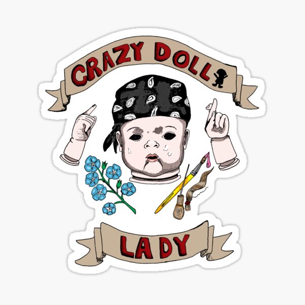 Chenza Dolls-crazy doll lady Sticker