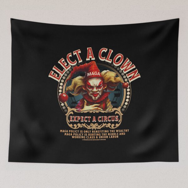 Item preview, PMD00745 Progressive Movement Designs MAGA Clown Elect a Clown Expect a Circus design for progressives, liberal Democrat resistance against MAGA  anti MAGA Anti Trump and anyone against hate designed and sold by ProgressiveLeft.