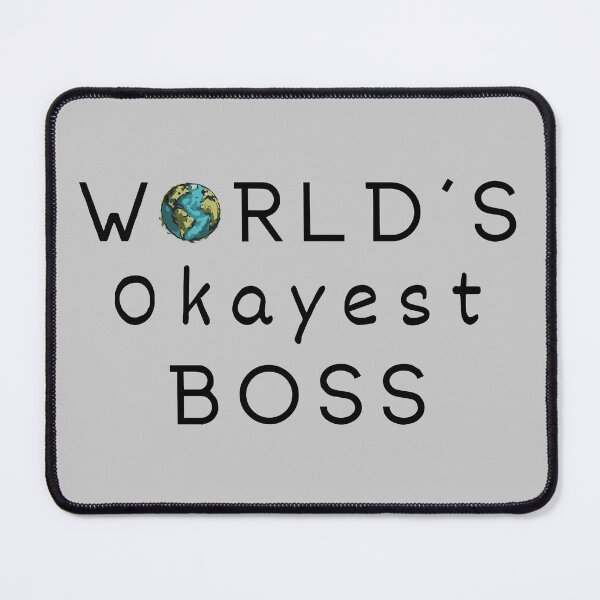 Item preview, World's Okayest Boss designed and sold by NuCrescentApp.