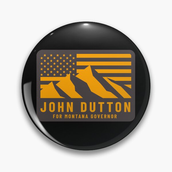 Item preview, John Dutton for Montana Governor designed and sold by Primotees.