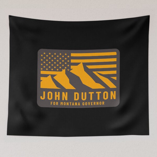 Item preview, John Dutton for Montana Governor designed and sold by Primotees.