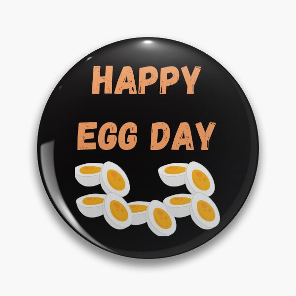 Item preview, Happy National Egg Day designed and sold by Simo0455.