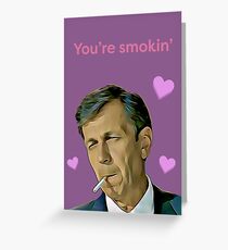 X files valentine you're smokin Greeting Card