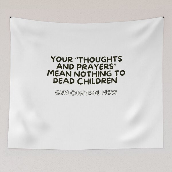 Item preview, your thoughts and prayers mean nothing_black text designed and sold by quinnhopp.