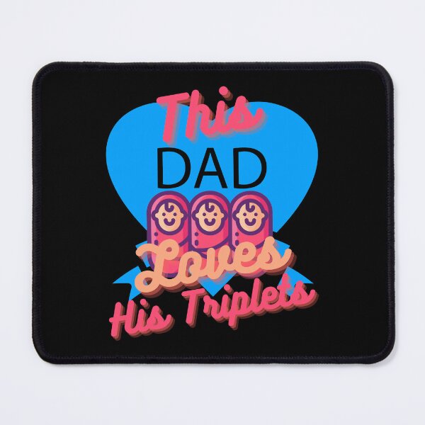 Item preview, This Dad Loves His Triplets Three Daughters designed and sold by michallaga.