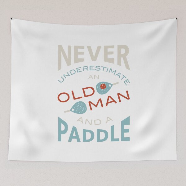 Item preview, Padel Never Underestimate an Old Man and a Paddle designed and sold by whyitsme.