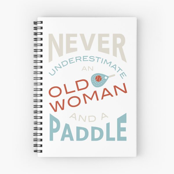 Item preview, Copy of Padel Never Underestimate an Old Woman and a Paddle designed and sold by whyitsme.