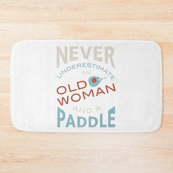Item preview, Copy of Padel Never Underestimate an Old Woman and a Paddle designed and sold by whyitsme.