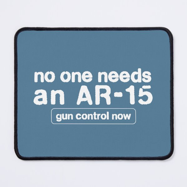 Item preview, no one needs an AR15_white text designed and sold by quinnhopp.