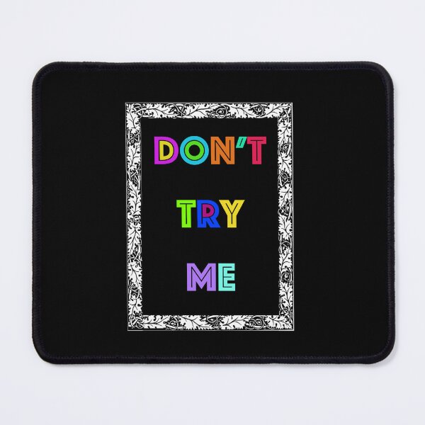 Item preview, DON'T TRY ME - ENGLISH MEMES T-SHIRT designed and sold by GAJANAYAKA.