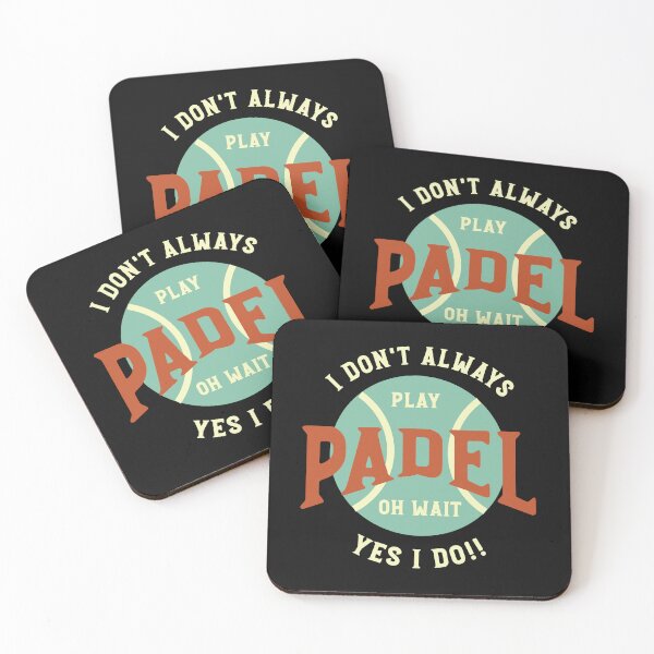 Item preview, Funny Padel Saying I Don't Always Play Padel designed and sold by whyitsme.