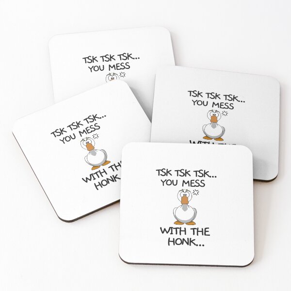 Item preview, You mess with the honk designed and sold by mksjr.