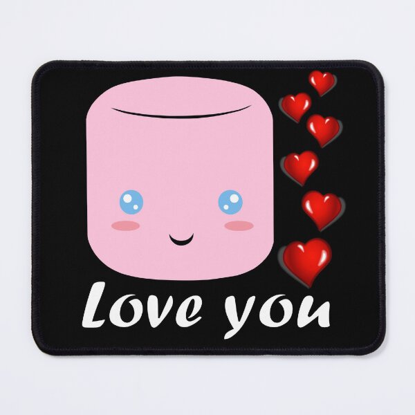 Item preview, Marshmallow Love U Love You For A Thousand Years designed and sold by Sonatablue.