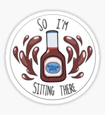 So I'm Sitting There..... Sticker