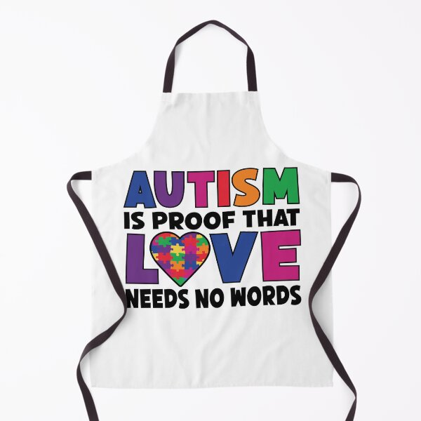 Item preview, Autism Is Proof That Love Needs No Words designed and sold by TaraGbear.