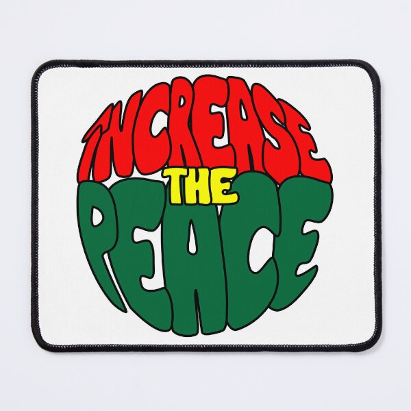 Item preview, Increase The Peace designed and sold by J-Town2020.
