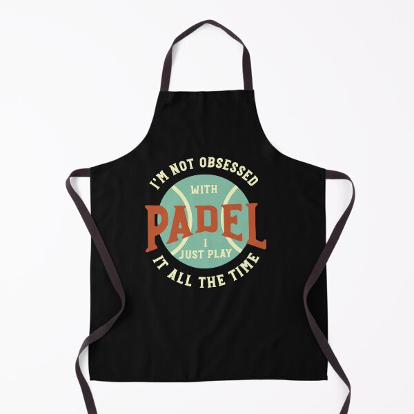 Item preview, Funny Padel Saying I'm Not Obsessed with Padel designed and sold by whyitsme.