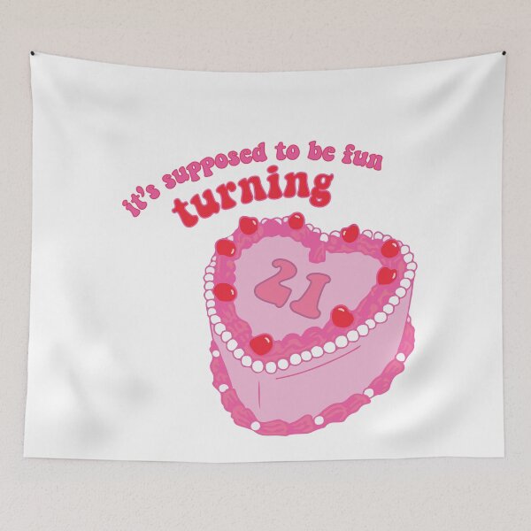 Item preview, it's supposed to be fun turning 21 designed and sold by Jessie Bodnar.
