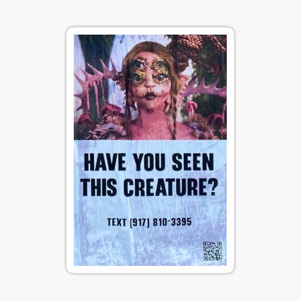 Have You Seen This Creature?