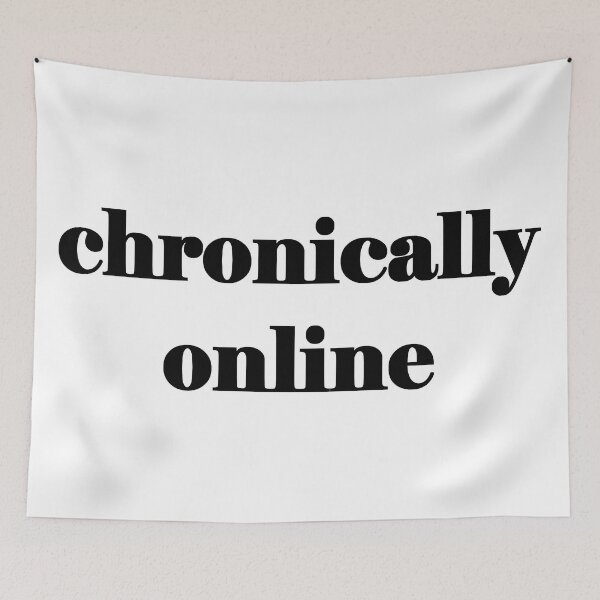 Item preview, chronically online designed and sold by kaiyak399.