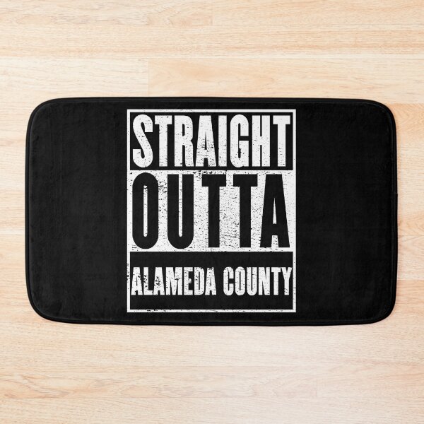 Item preview, Alameda County, Straight Outta Alameda County designed and sold by metal-works.