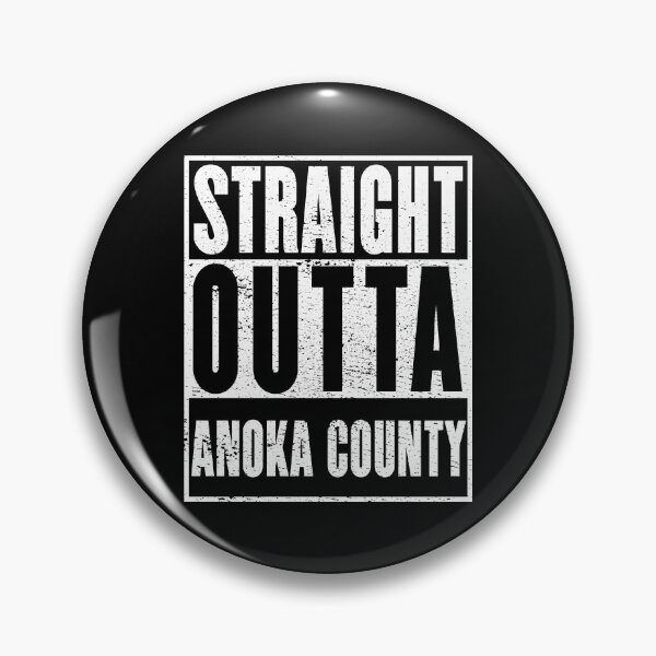 Item preview, Anoka County, Straight Outta Anoka County designed and sold by metal-works.