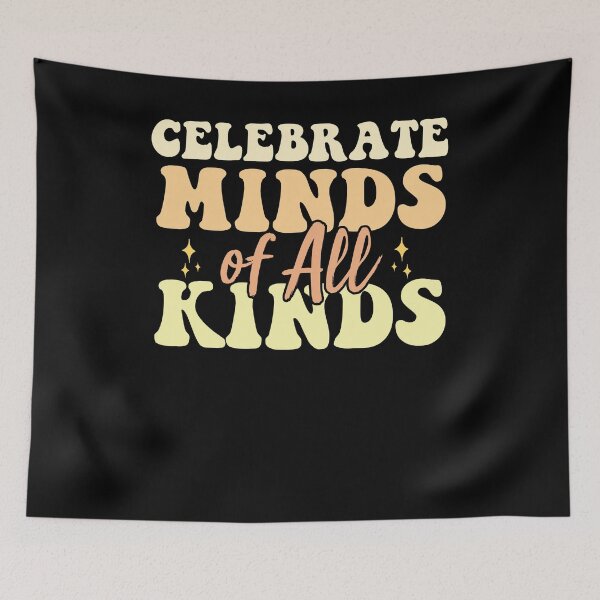 Item preview, Celebrate Minds Of All Kinds Neurodiversity Autism designed and sold by AdelDa19.