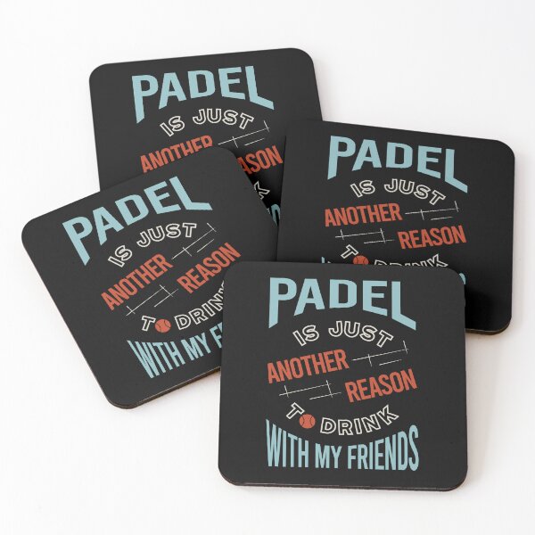 Item preview, Padel is Just Another Reason to Drink with My Friends designed and sold by whyitsme.