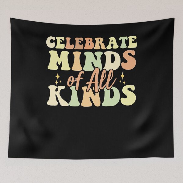 Item preview, Celebrate Minds Of All Kinds Neurodiversity Autism designed and sold by AdelDa19.