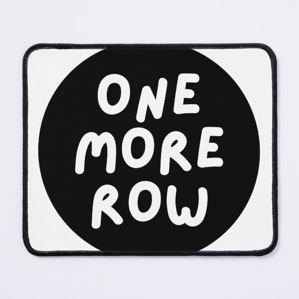 Item preview, one more row designed and sold by randomolive.