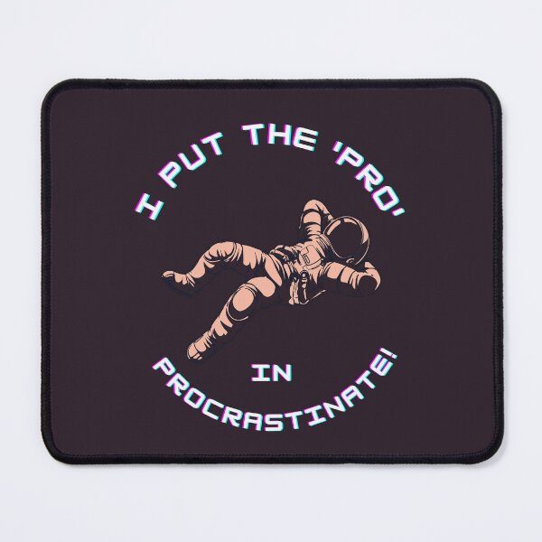 Item preview, Pro-crastinate designed and sold by IssionissI.