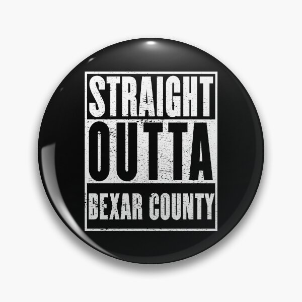Item preview, Bexar County, Straight Outta Bexar County designed and sold by metal-works.