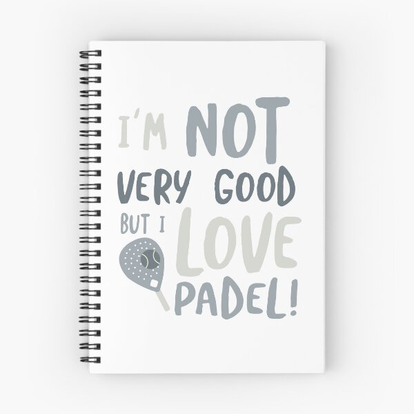 Item preview, I'm Not Very Good But I Love Padel designed and sold by whyitsme.