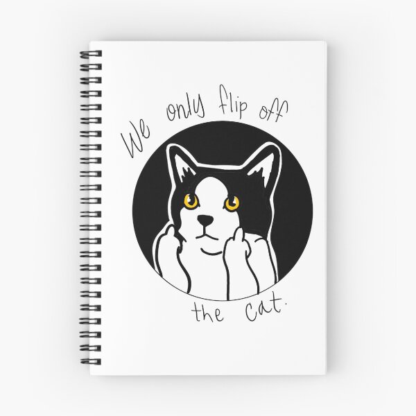 Item preview, We only flip off the cat designed and sold by Itsmrspockets.