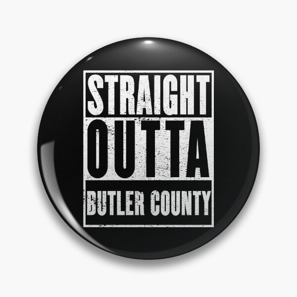 Item preview, Butler County, Straight Outta Butler County designed and sold by metal-works.