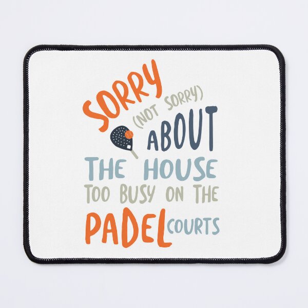 Item preview, Funny Padel Quote for Padel Player designed and sold by whyitsme.
