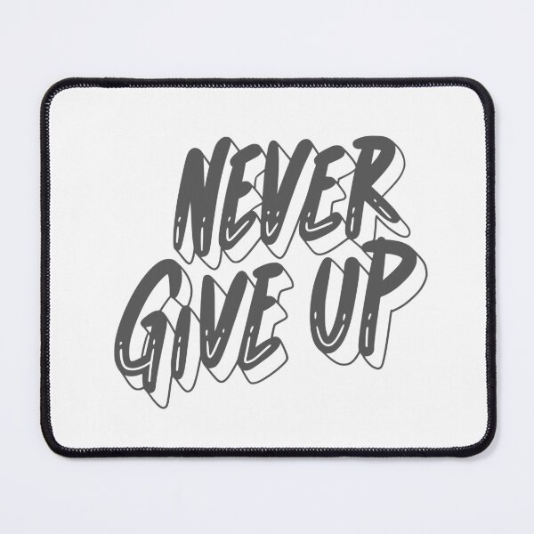 Item preview, Never give up designed and sold by Rachyshoop ⭐⭐⭐⭐⭐.