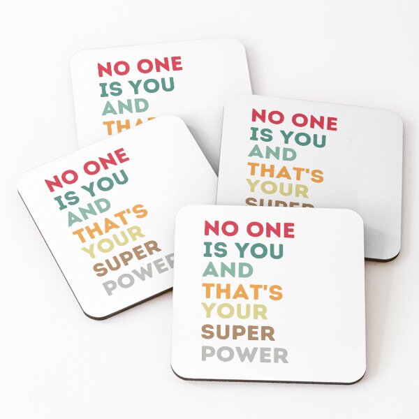 Item preview, No one is you and that's your super power designed and sold by Creativity Zone.