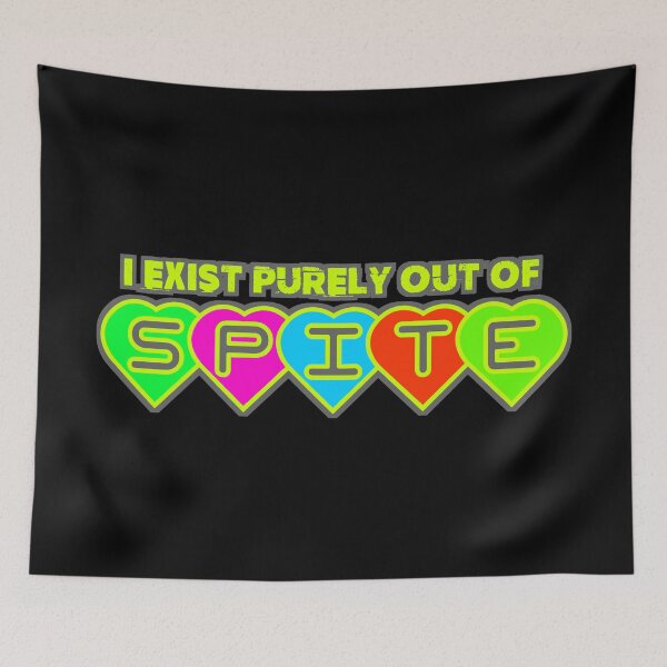 Item preview, I exist purely out of spite - with love and acceptance XD hearts colorful sarcasm designed and sold by IMNIUM.