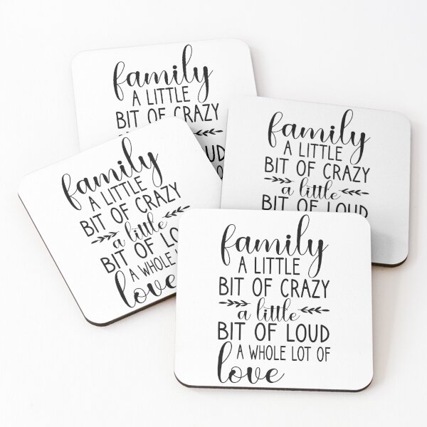 Item preview, Family a little bit of crazy a little bit of loud a whole lot of love - Home Quote - home sayings - Family Quote - Family - Funny Family  designed and sold by Luxoss.
