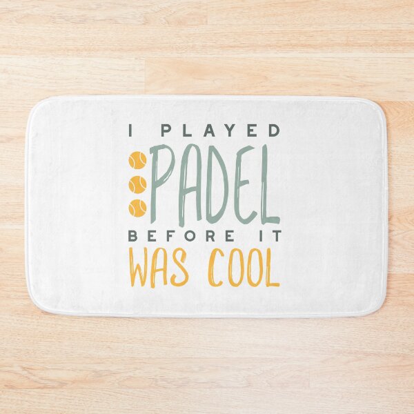 Item preview, I Played Padel Before It Was Cool designed and sold by whyitsme.