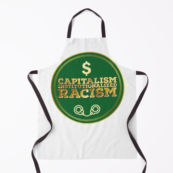 Item preview, Capitalism Institutionalized Racism designed and sold by MxA19.